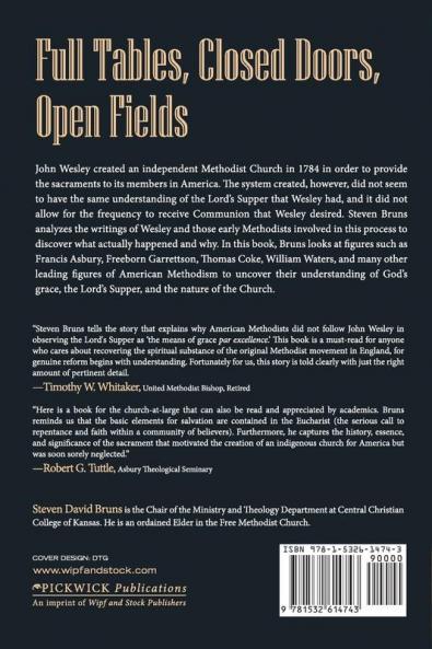 Full Tables Closed Doors Open Fields: The Changing Shape of Grace as American Methodists Move from Immigrant Society to Indigenous Church