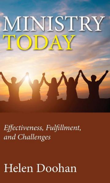 Ministry Today: Effectiveness Fulfillment and Challenges