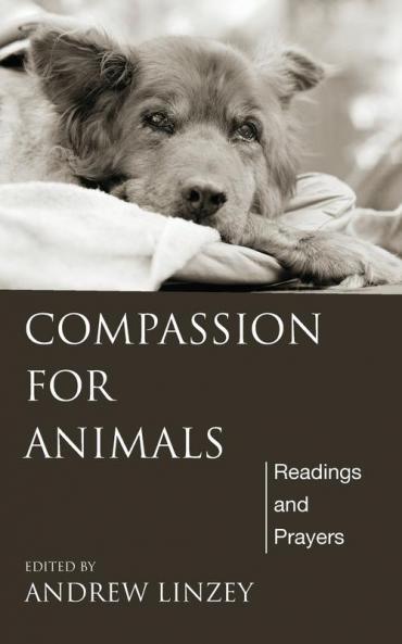 Compassion for Animals: Readings and Prayers