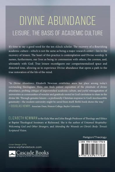 Divine Abundance: Leisure the Basis of Academic Culture