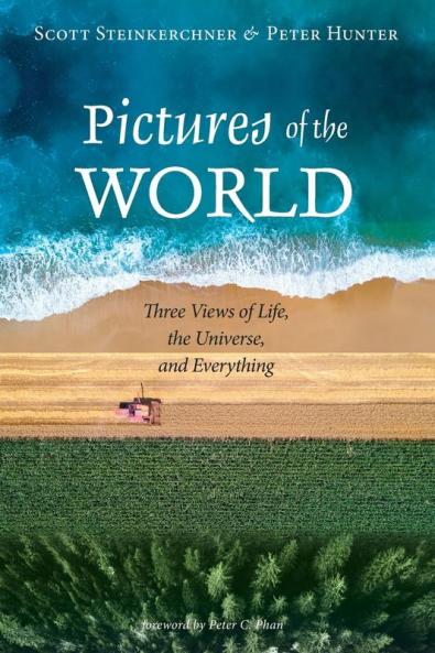 Pictures of the World: Three Views of Life the Universe and Everything