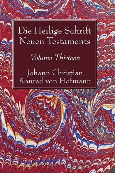 Die Heilige Schrift Neuen Testaments Volume Thirteen: Achter Theil. Erste Abtheilung. Das Evangelium Des Lukas. Cap. I--XXII 66. Mit Einem Anhange: Cap. XXII 66--XXIV 53 Enth.