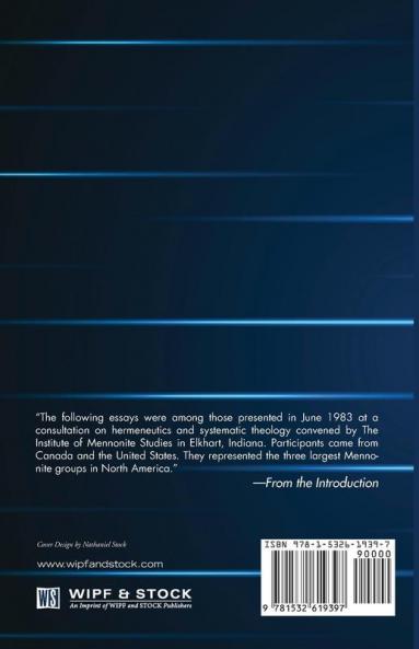 Explorations of Systematic Theology: From Mennonite Perspectives