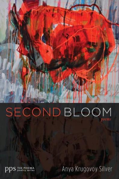 Second Bloom: Poems: 23 (Poiema Poetry)