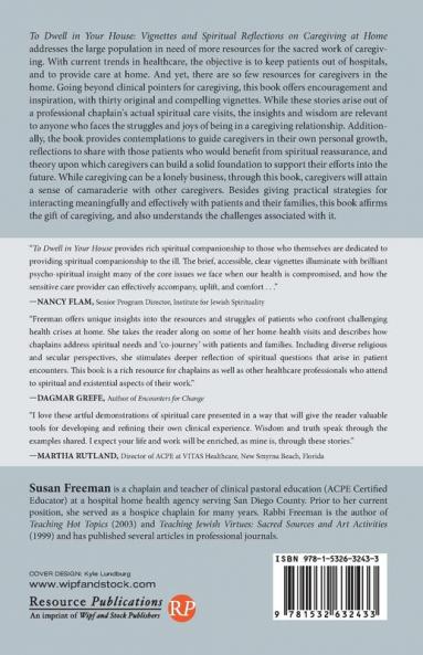 To Dwell in Your House: Vignettes and Spiritual Reflections on Caregiving at Home