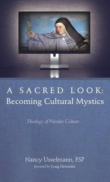 A Sacred Look: Becoming Cultural Mystics