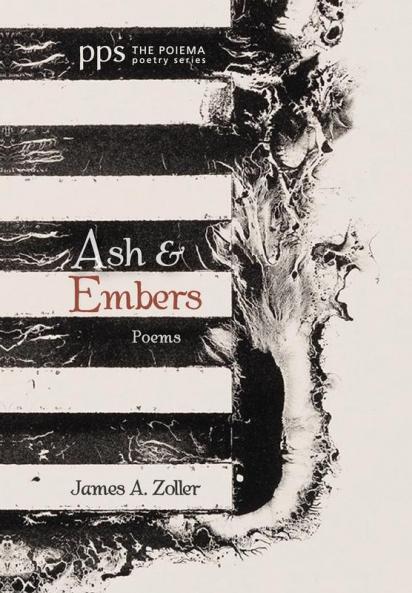 Ash and Embers: Poems: 27 (Poiema Poetry)
