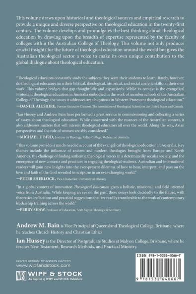 Theological Education: Foundations Practices and Future Directions (Australian College of Theology Monograph)