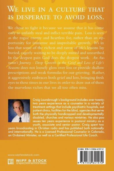 An Autumn's Journey: Deep Growth in the Grief and Loss of Life's Seasons