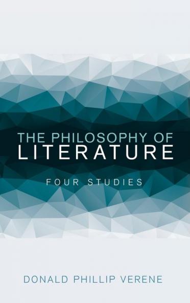 The Philosophy of Literature: Four Studies