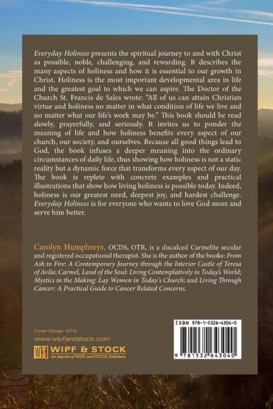 Everyday Holiness: A Guide to Living Here and Getting to Eternity