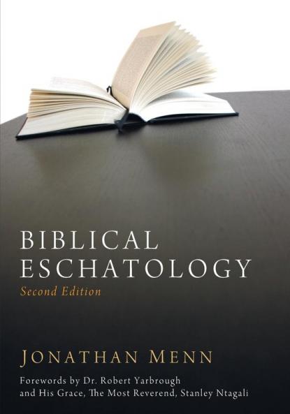 Biblical Eschatology Second Edition