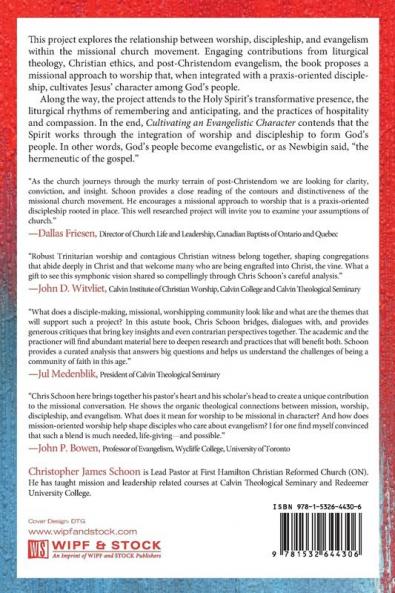 Cultivating an Evangelistic Character: Integrating Worship and Discipleship in the Missional Church Movement