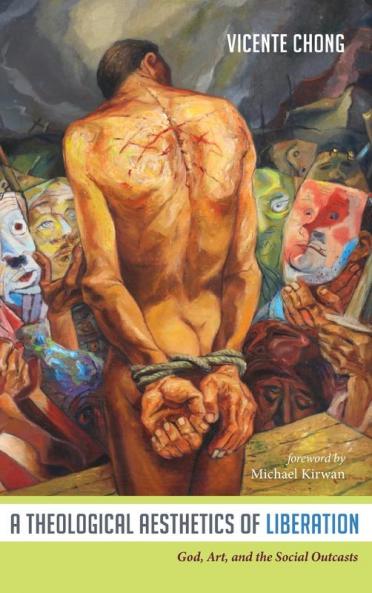 A Theological Aesthetics of Liberation: God Art and the Social Outcasts