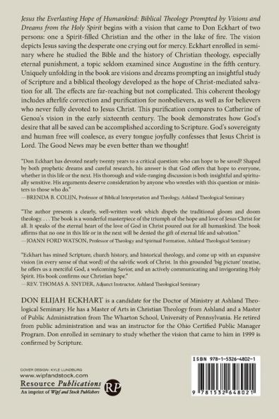 Jesus the Everlasting Hope of Humankind: Biblical Theology Prompted by Visions and Dreams from the Holy Spirit