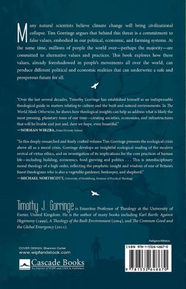 The World Made Otherwise: Sustaining Humanity in a Threatened World