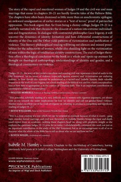 Unspeakable Things Unspoken: An Irigarayan Reading of Otherness and Victimization in Judges 19-21