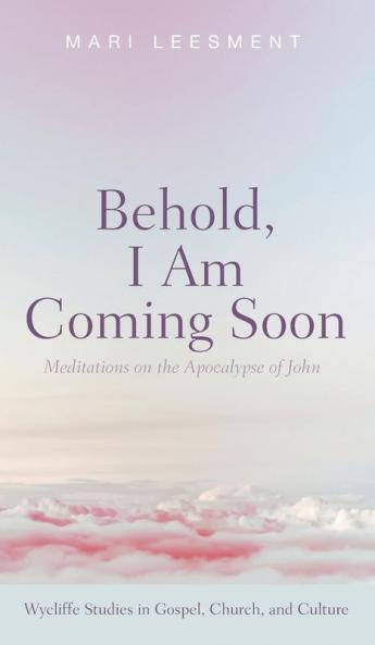 Behold I Am Coming Soon