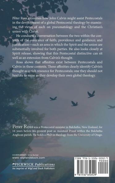 Pneumatology and Union: John Calvin and the Pentecostals