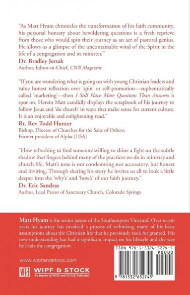 I Still Have More Questions Than Answers: An Accidental Journey Through Discipleship Life and Leadership