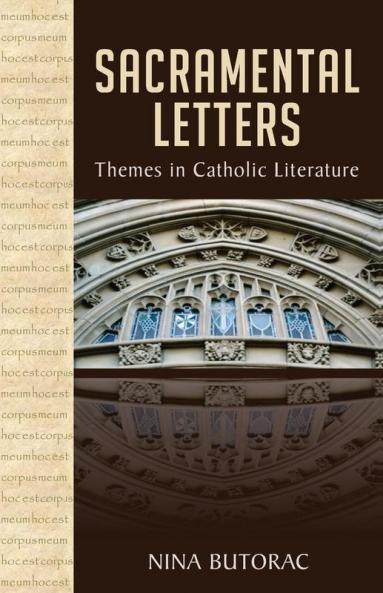Sacramental Letters: Themes in Catholic Literature