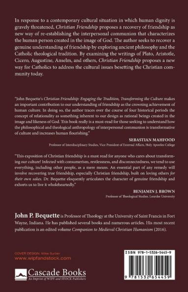 Christian Friendship: Engaging the Tradition Transforming the Culture