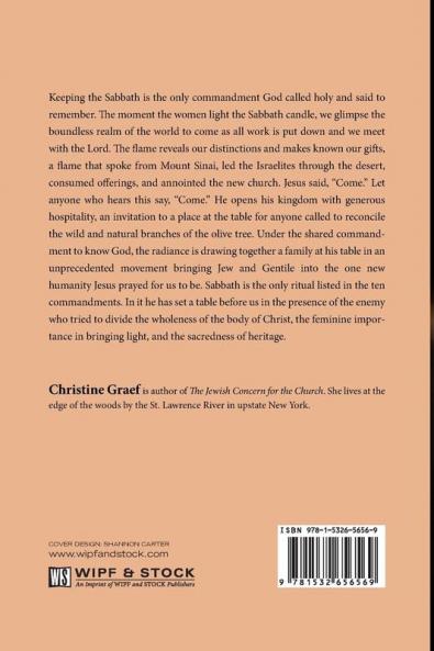 To Light the Sabbath Candles: Reconciling One New Humanity at the Lord's Table
