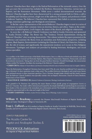 Come Out from among Them and Be Ye Separate Saith the Lord: Separationism and the Believers' Church Tradition