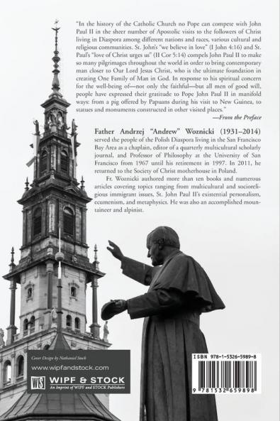 The Dignity of Man as a Person: Essays on the Christian Humanism of His Holiness John Paul II