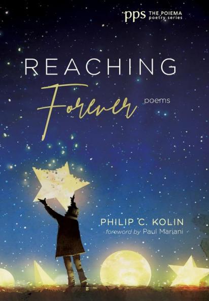 Reaching Forever: Poems: 30 (Poiema Poetry)