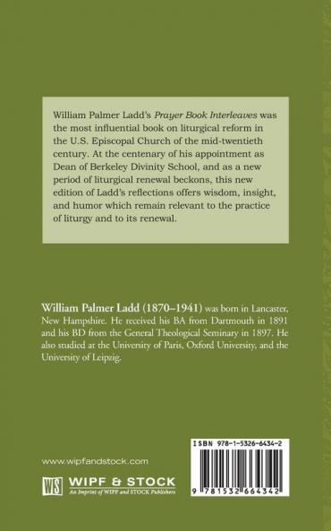 Prayer Book Interleaves: Some Reflections on How the Book of Common Prayer Might Be Made More Influential in Our English-Speaking World