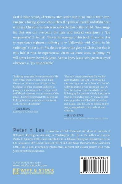 Joy Unspeakable: Finding Joy in Christ-Like Suffering