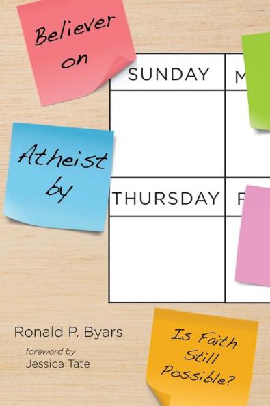 Believer on Sunday Atheist by Thursday: Is Faith Still Possible?