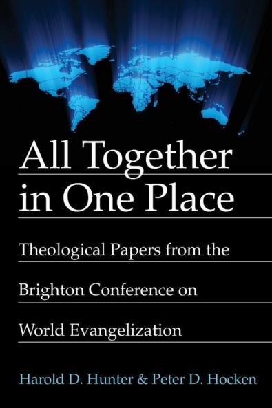 All Together in One Place: Theological Papers from the Brighton Conference on World Evangelization