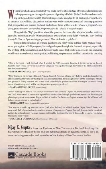 Prepare Succeed Advance Second Edition: A Guidebook for Getting a PhD in Biblical Studies and Beyond
