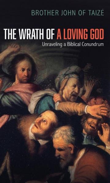 The Wrath of a Loving God: Unraveling a Biblical Conundrum