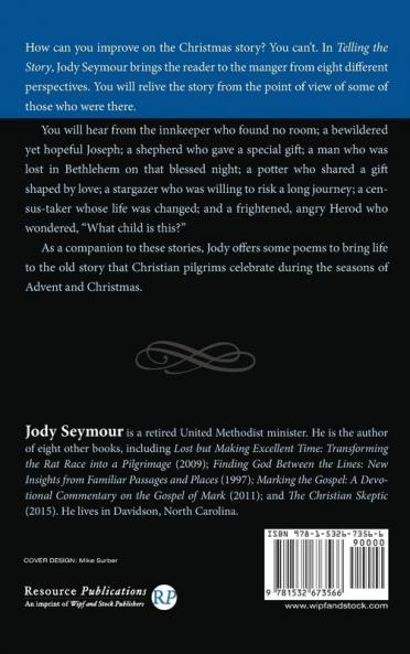 Telling the Story: Eight Christmas Monologues and Poetry for Advent and Christmas