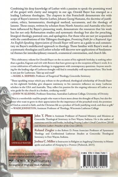 Promising Faith for a Ruptured Age: An English-Speaking Appreciation of Oswald Bayer