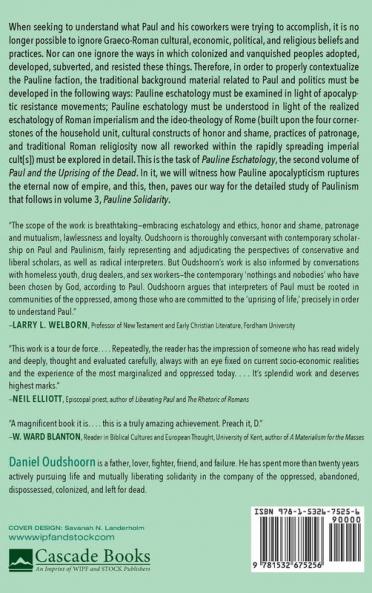 Pauline Eschatology: The Apocalyptic Rupture of Eternal Imperialism: Paul and the Uprising of the Dead Vol. 2