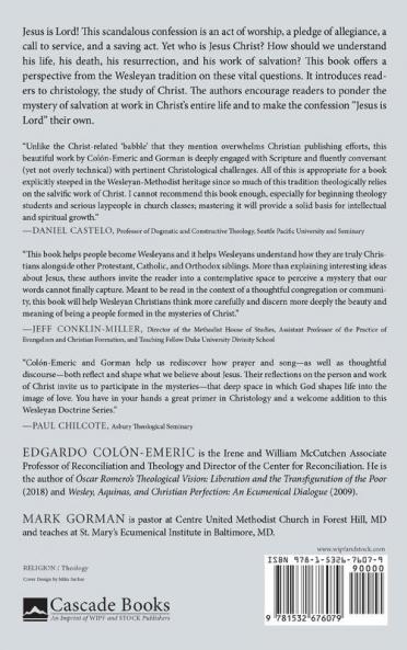 The Saving Mysteries of Jesus Christ: A Christology in the Wesleyan Tradition: 4 (Wesleyan Doctrine)