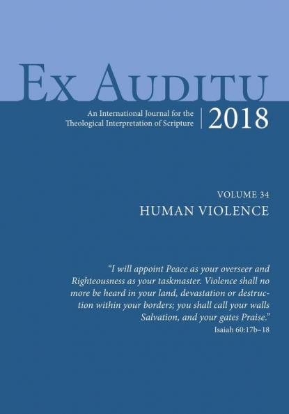 Ex Auditu - Volume 34: An International Journal for the Theological Interpretation of Scripture