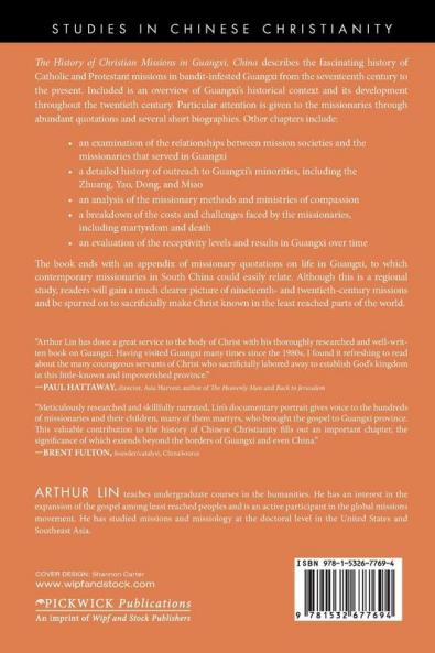 The History of Christian Missions in Guangxi China (Studies in Chinese Christianity)