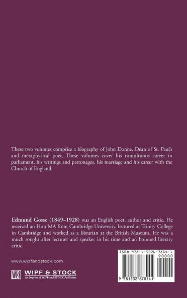 The Life and Letters of John Donne Vol II: Dean of St. Paul's