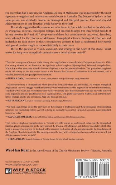 Foundations of Anglican Evangelicalism in Victoria: Four Elements for Continuity 1847-1937 (Australian College of Theology Monograph)