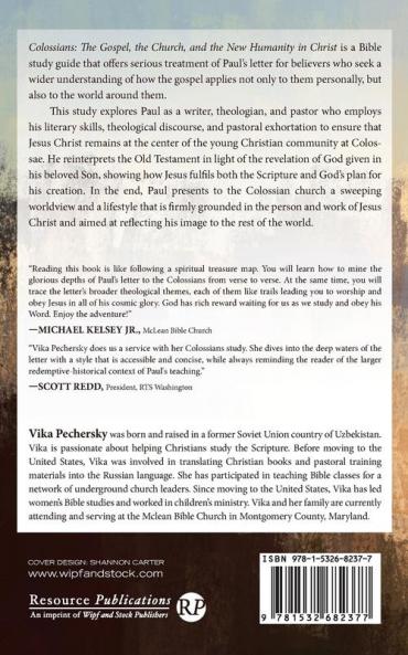Colossians: The Gospel the Church and the New Humanity in Christ