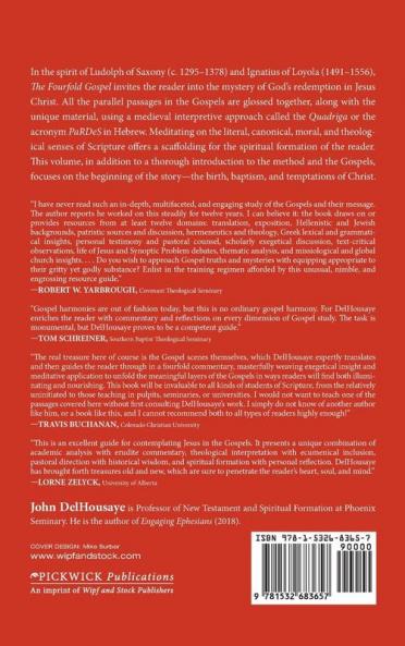 The Fourfold Gospel Volume 1: A Formational Commentary on Matthew Mark Luke and John: From the Beginning to the Baptist