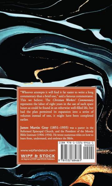 Christian Workers' Commentary on the Old and New Testaments: Arranged in Sections with Questions for Use at Family Altars and in Adult Bible Classes. ... Texts and Themes Receiving Special Treatment.