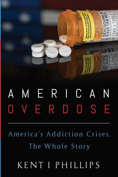 American Overdose: America's Addiction Crises The Whole Story