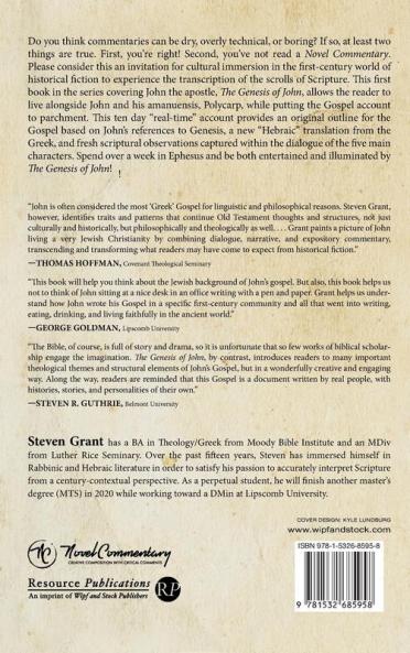The Genesis of John: Novel Commentary