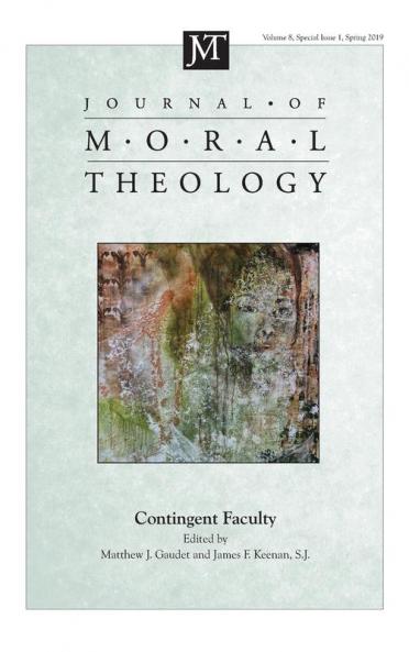 Journal of Moral Theology Volume 8 Special Issue 1